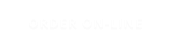 ORDER ON-LINE